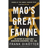 Los mejores  - Maos Great Famine: The History of Chinas Most Devastating Catastrophe- 1958-62 (Peoples Trilogy 1)